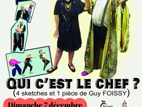Théâtre : Qui c'est le chef ?