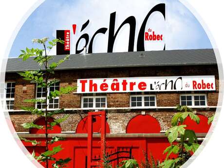 Théâtre de l'Echo du Robec