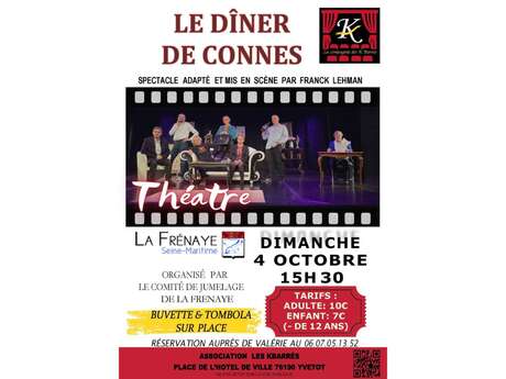 "Un Dîner de Connes" - Théâtre à La Frenaye