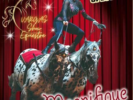 Vargas Show - spectacle équestre