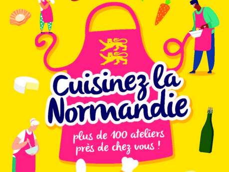 Cuisinez la Normandie – Goûter 100% normand Cuisinez la Normandie – Goûter 100% normand