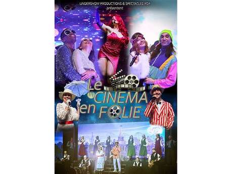 Spectacle musical – Le cinéma en folie