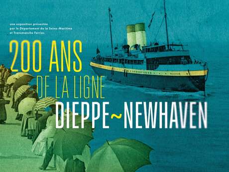 Exposition 200 ans de la ligne Dieppe-Newhaven