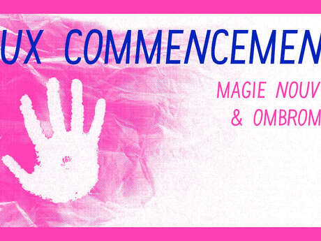 [Magie nouvelle et ombromanie] Aux Commencements