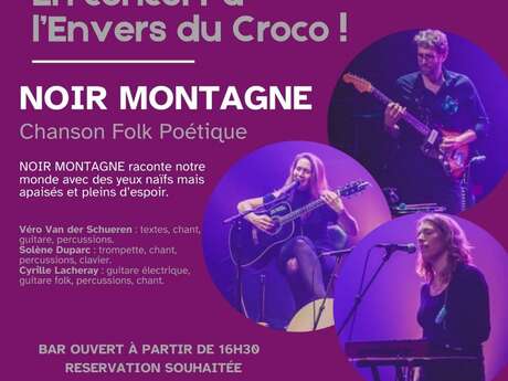 Concert à l'envers du Croco : Noir Montagne