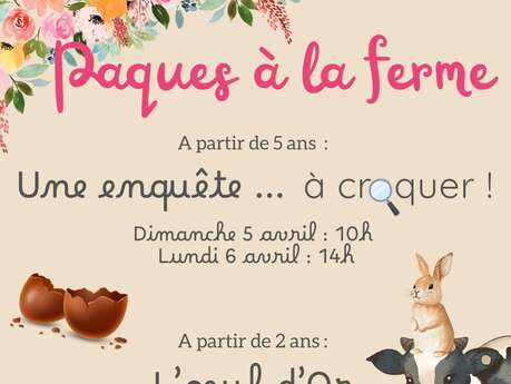 Pâques à la Ferme : L'Oeuf d'Or