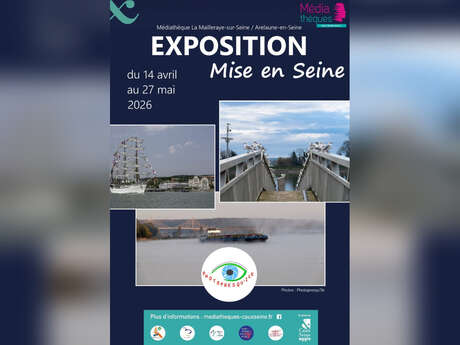 Exposition Mise en Seine