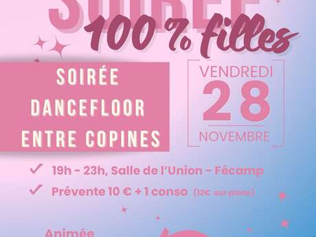 Soirée 100% filles !