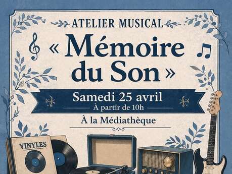 Atelier musical “Mémoire du Son”