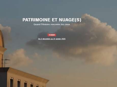 Exposition "Nuages et Patrimoine"