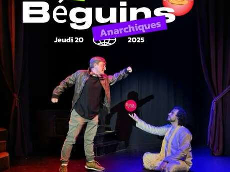 [Théâtre] Les béguins anarchiques