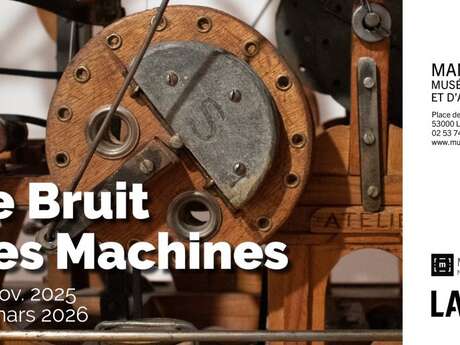 Exposition : Le Bruit des Machines