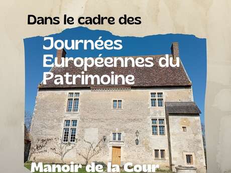 Journées du Patrimoine - Manoir de la Cour