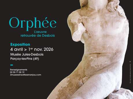Exposition"Orphée – L’œuvre retrouvée de Desbois" à Parçay-Les-Pins