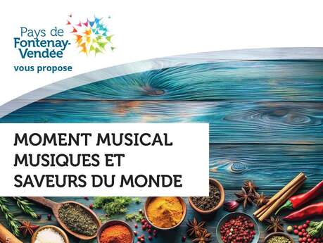 Moment musical Musiques et Saveurs du Monde