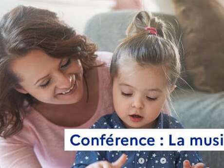 Conférence "la musique et le tout petit"