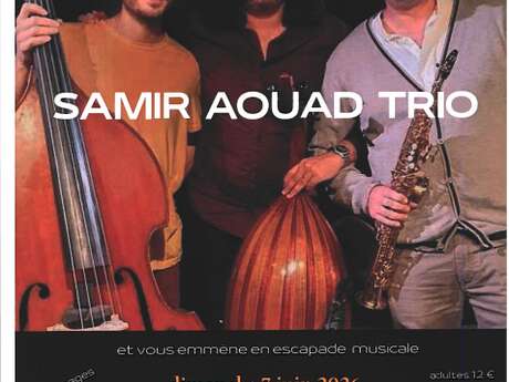 Samir Aouad Trio - Segré (Segré en Anjou Bleu)