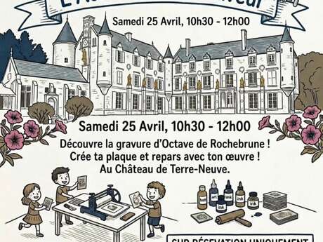 Atelier Petit Graveur au Château de Terre-Neuve