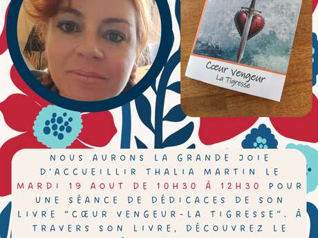 Dédicaces chez Délicatesses du livre "Coeur vengeur - La Tigresse" de Thalia Martin