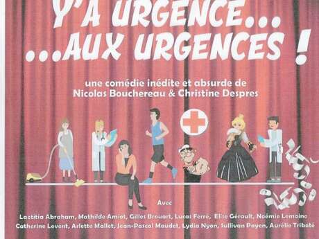 Théâtre "Y'a urgence... aux urgences !"