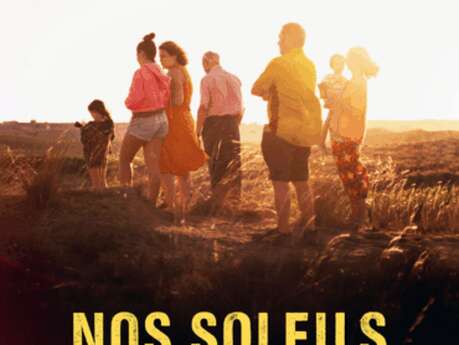 Nos Soleils - Les Reflets du Cinéma / Cinéville