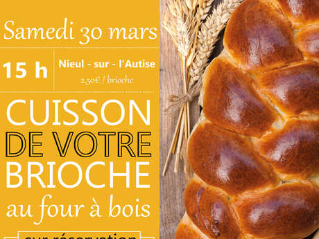 CUISSON DE VOTRE BRIOCHE AU FOUR À BOIS