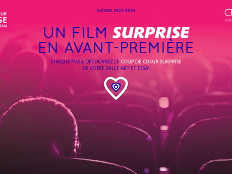 Cinéma Zoom - Avant-première surprise