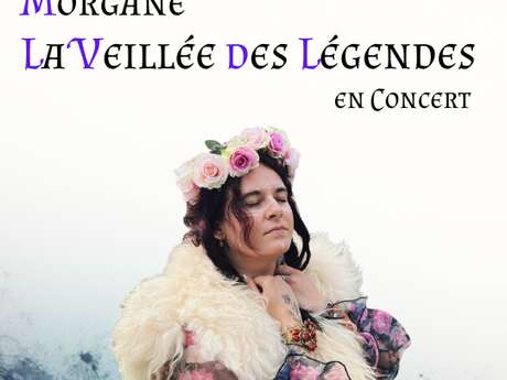 Concert  « La veillée des légendes » par Morgane