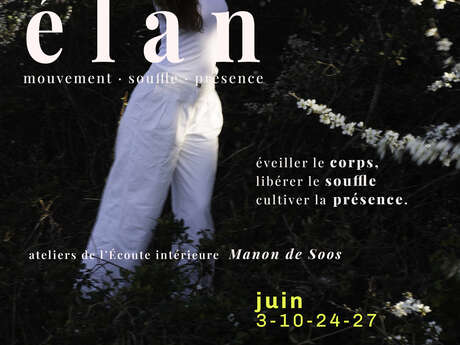 Atelier ÉLAN - Manon de Soos -mouvement-souffle-présence