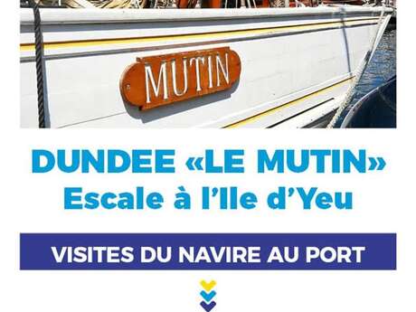 Visite du navire Dundee "Le Mutin"
