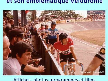 Exposition "le Véloce-Club-Loudunais et son emblématique vélodrome"