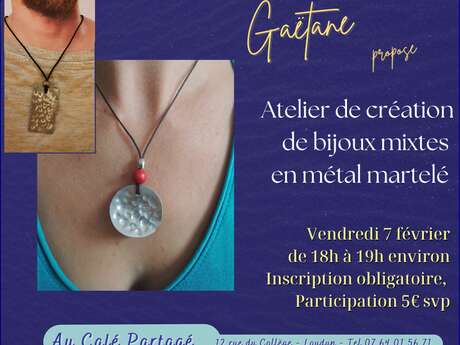 Atelier de création de bijoux mixtes en métal martelé