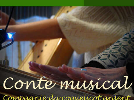 Conte musical  par la Cie du Coquelicot ardent