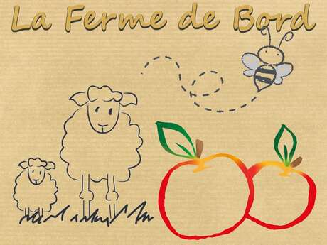 La ferme de Bord - Fruits, jus de pommes, confitures, miel,