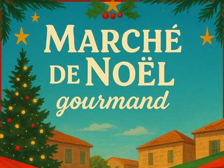 MARCHÉ DE NOËL GOURMAND