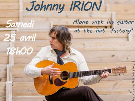 JOHNNY IRION ALONE WITH HIS GUITAR