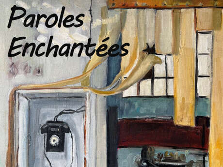 1ER FESTIVAL PAROLES ENCHANTÉES
