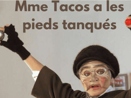 MME TACOS A LES PIEDS TANQUÉS