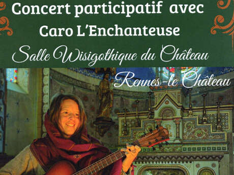 CONCERT PARTICIPATIF AVEC CARO L'ENCHANTEUSE