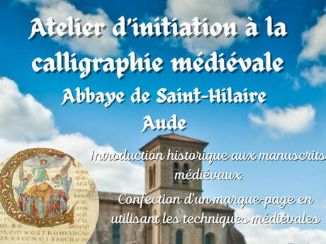 ATELIER D'INITIATION À LA CALLIGRAPHIE MÉDIÉVALE