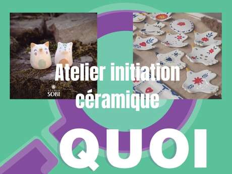 INITIATION À LA CÉRAMIQUE