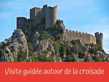 VISITE GUIDÉE AUTOUR DE LA CROISADE