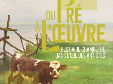 Journée Européenne du Patrimoine 2026 : Musée d'Art et d'Histoire de Lisieux - Exposition "Du pré à l'œuvre. Bestiaire champêtre dans l'œil des artistes"