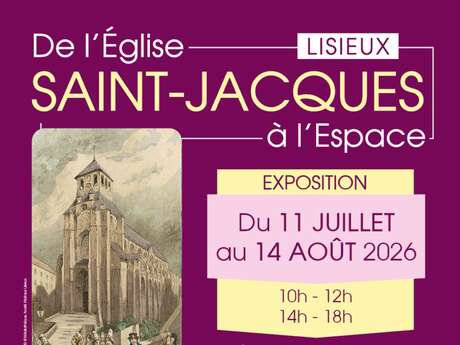 EXPOSITION – De l’Église à l'Espace Saint-Jacques