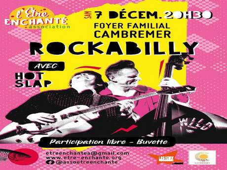 concert de Rockabilly avec Hot Slap, foyer familial de Cambremer