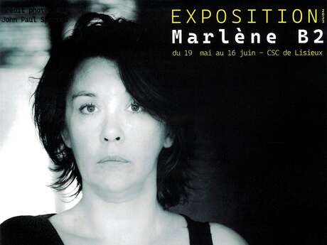 Exposition Marlène B2 Exposition Marlène B2