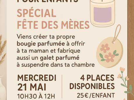 Atelier de créations de bougies pour enfants spécial fête des mères