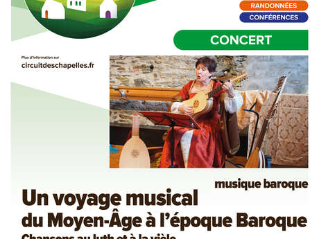 Un voyage musical du Moyen-Âge à l'époque Baroque - Chansons au luth et à la vièle - Circuit des Chapelles