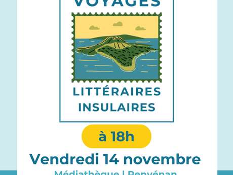 Rencontre lecture - Voyages littéraires insulaires