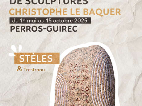Expositions de sculptures Stèles de Christophe Le Baquer